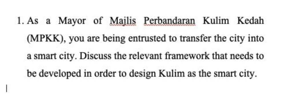 1. As a Mayor of Majlis Perbandaran Kulim Kedah