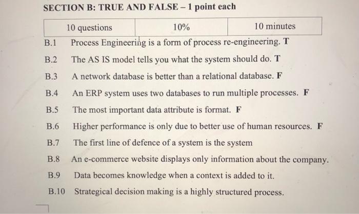 SECTION B: TRUE AND FALSE - 1 point each B.4 10