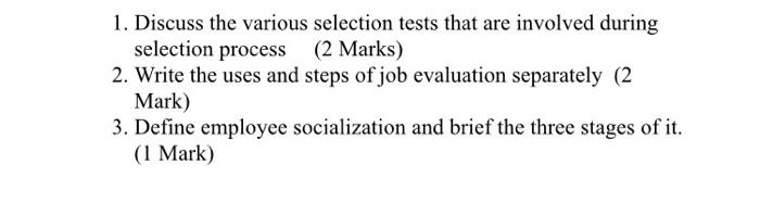 concise 1. Discuss the various selection tests