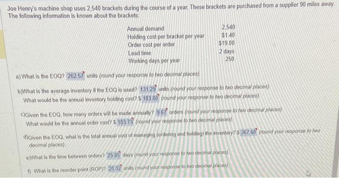 Joe Henry's machine shop uses 2,540 brackets