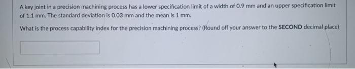 A key joint in a precision machining process has