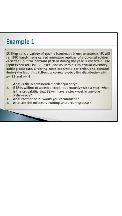 Example 3 A shop is open 5 days per week and 50