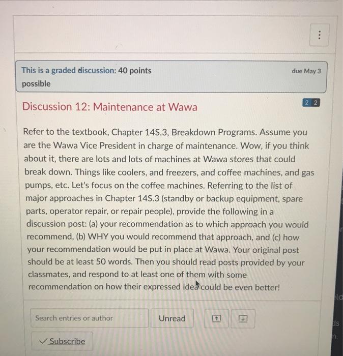 .. due May 3 This is a graded discussion: 40