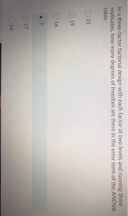 In a three-factor factorial design with each