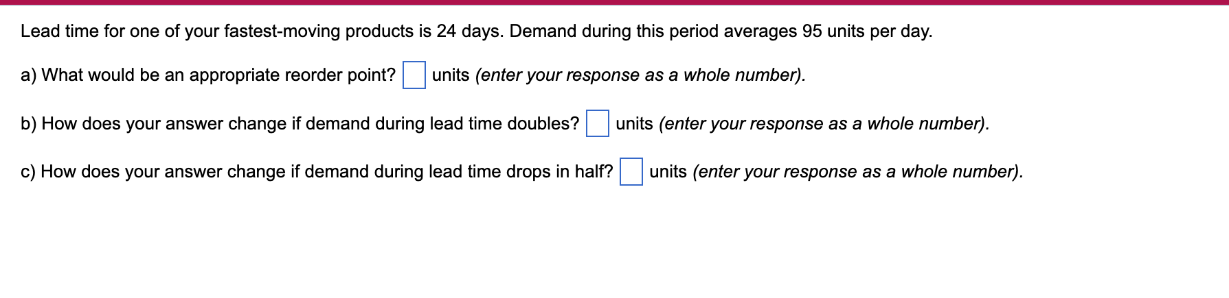 Lead time for one of your fastest-moving products