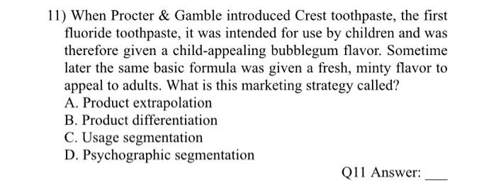 11) When Procter & Gamble introduced Crest