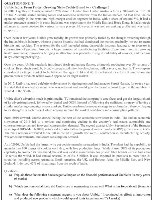 QUESTION ONE (1) Unibic India: From Fastest