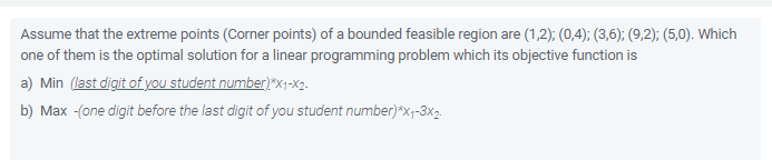 a)(last digit of you student number)*x1-x2.=7