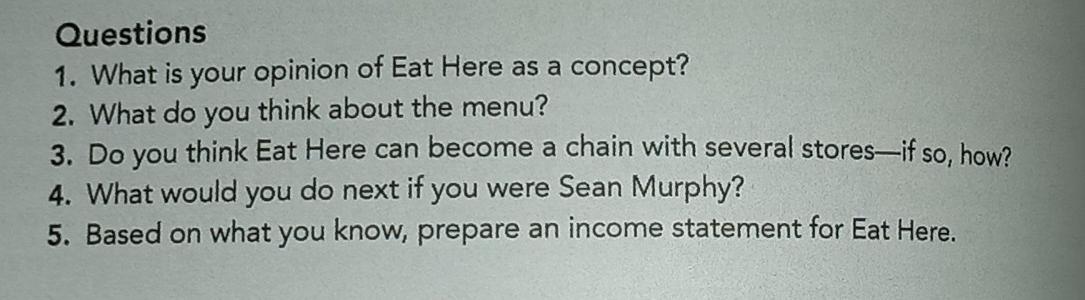 please cite your sources Read Case Study #6 Eat