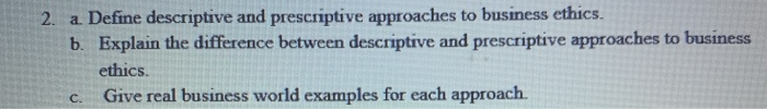 2. a. Define descriptive and prescriptive