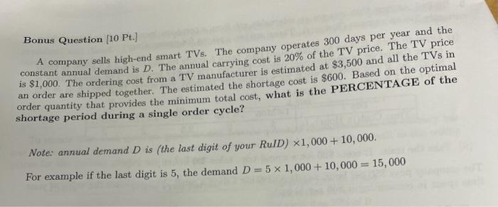 Bonus Question (10 Pt.) A company sells high-end
