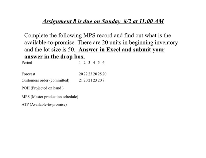 Assignment 8 is due on Sunday 8/2 at 11:00 AM