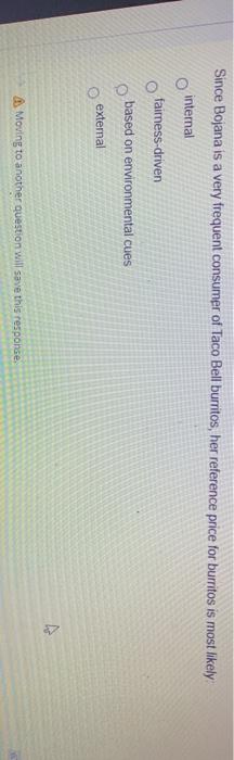 Since Bojana is a very frequent consumer of Taco