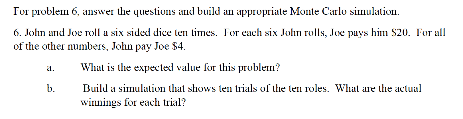 -Modeling and Simulation: For problem 6, answer