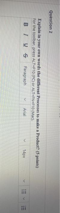 Question 2 Explain in your own words the