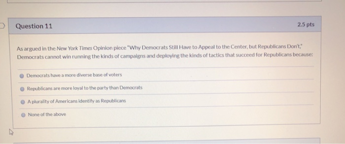 Question 11 2.5 pts As argued in the New York