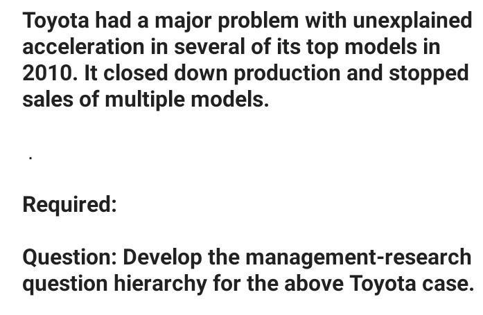 Toyota had a major problem with unexplained