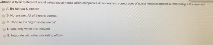 Choose a false statement about using social media