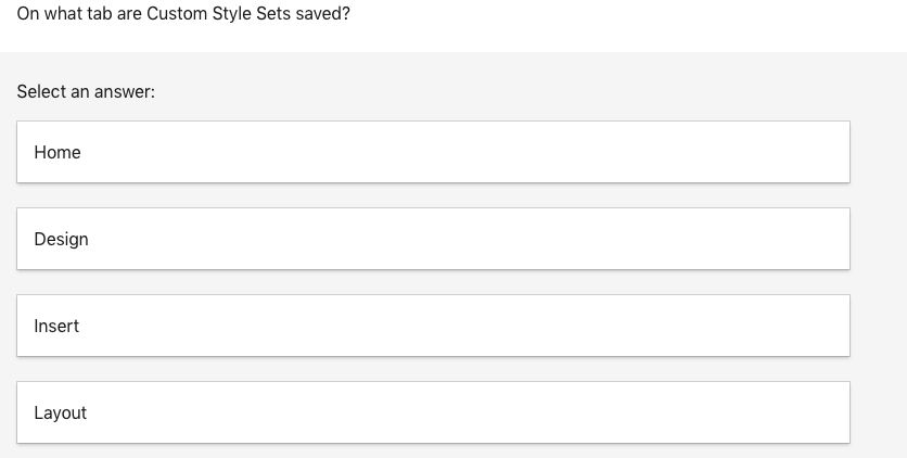 On what tab are Custom Style Sets saved? Select