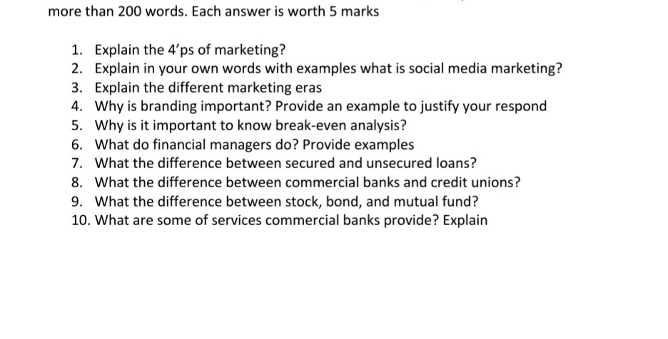 more than 200 words. Each answer is worth 5 marks