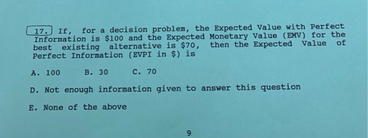 17.) If, for a decision problem, the Expected