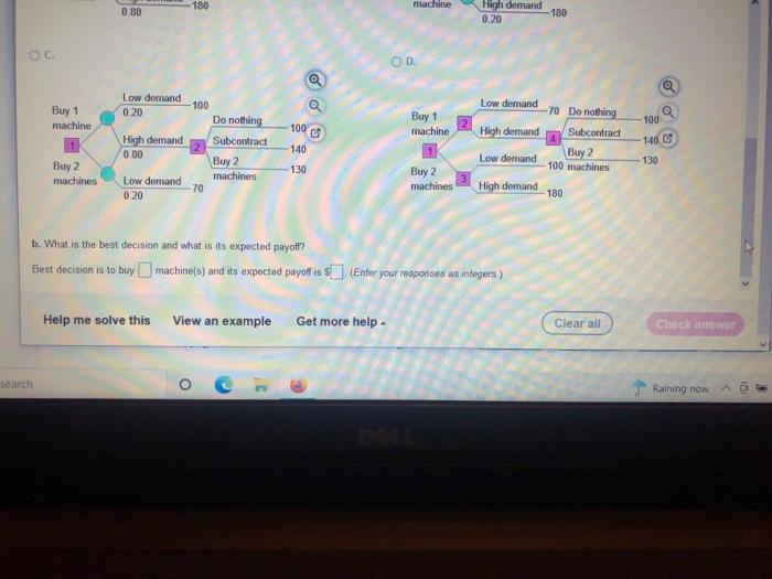 Answer only B. A manager is trying to decide