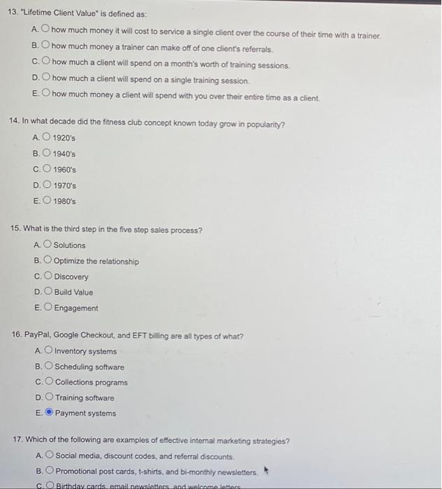 13. "Lifetime Client Value" is defined as : A. O