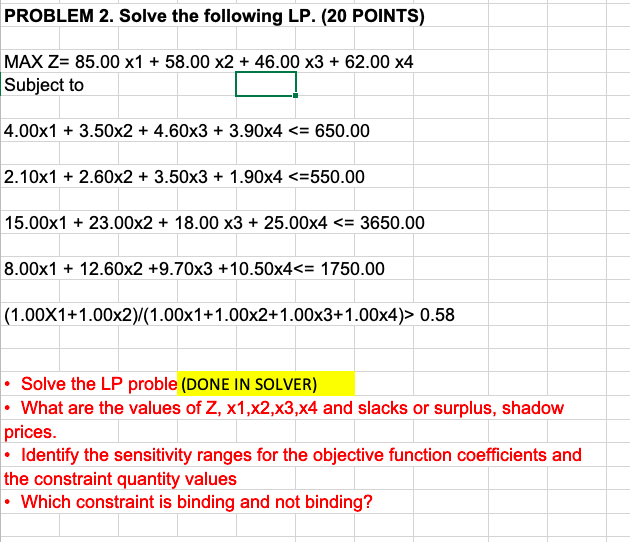 PLEASE SOLVE THE FIRST PART ON SOLVER AND THE