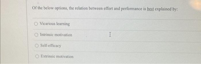 Of the below options, the relation between effort