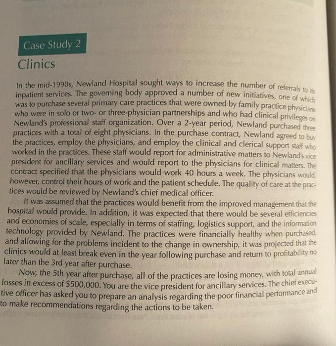 Case Study 2 Clinics In the mid-1990s, Newland