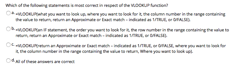 Which of the following statements is most correct