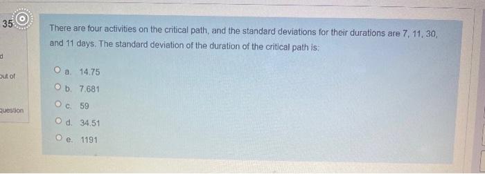 35 There are four activities on the critical