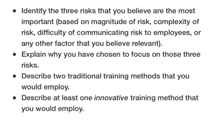 Identify the three risks that you believe are the