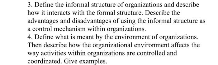 3. Define the informal structure of organizations