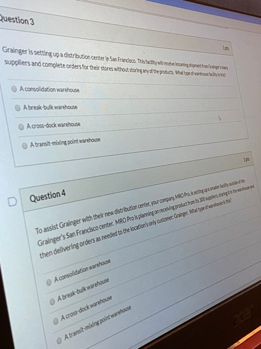 Question 3 Grainger is setting up a distribution