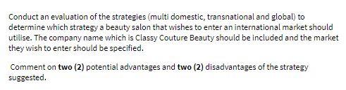 Conduct an evaluation of the strategies (multi