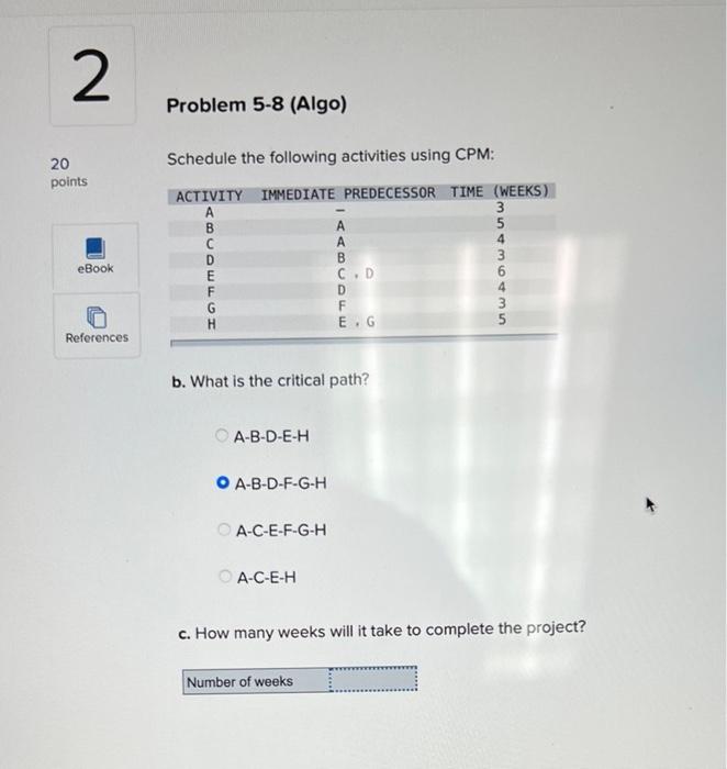2 Problem 5-8 (Algo) 20 Schedule the following