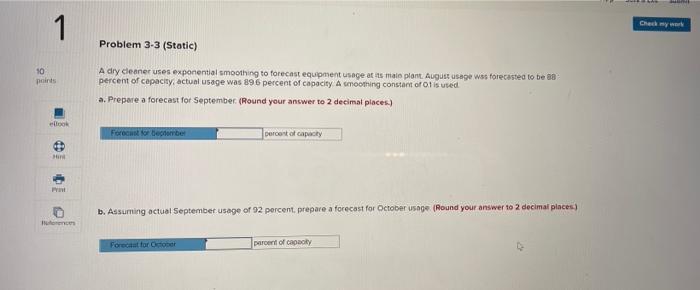 1 Check my Problem 3-3 (Static) 10 points A dry