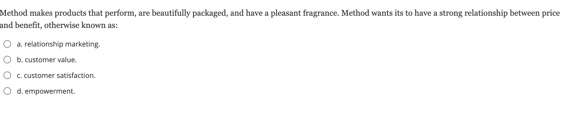 Multiple choice. Method makes products that