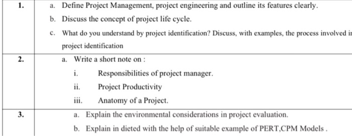 1. 2. a. Define Project Management, project