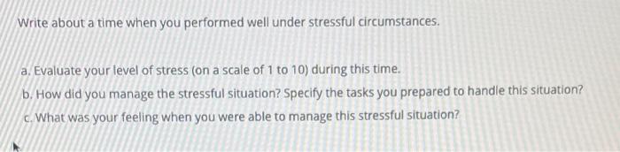 answer please Write about a time when you