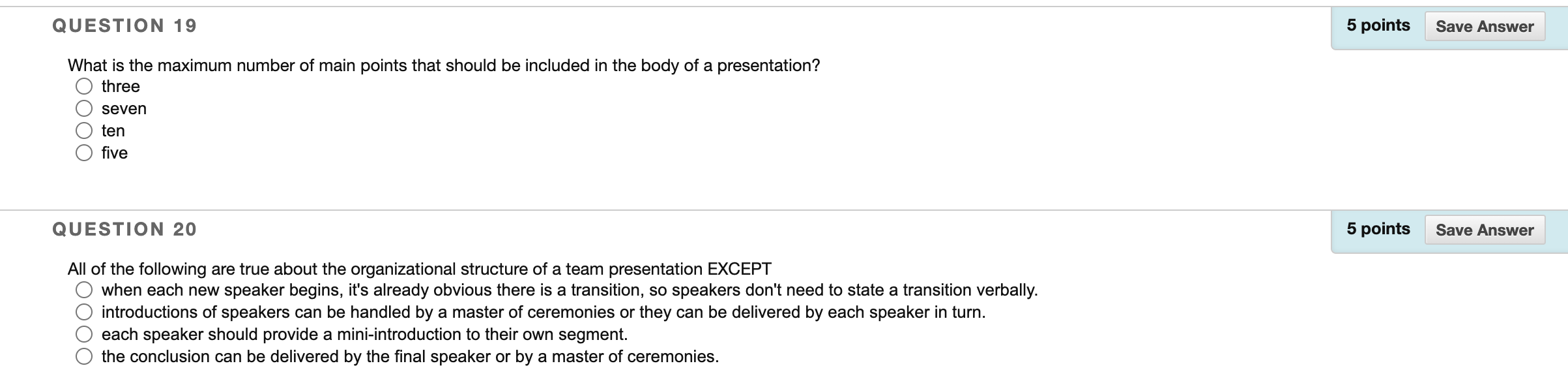 QUESTION 19 5 points Save Answer What is the