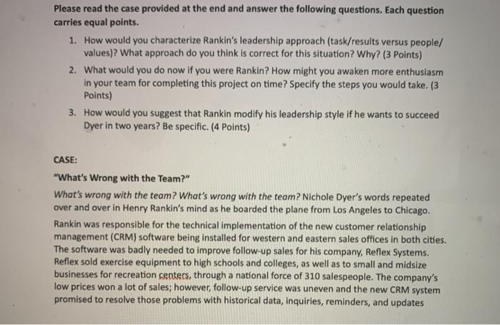 Please read the case provided at the end and