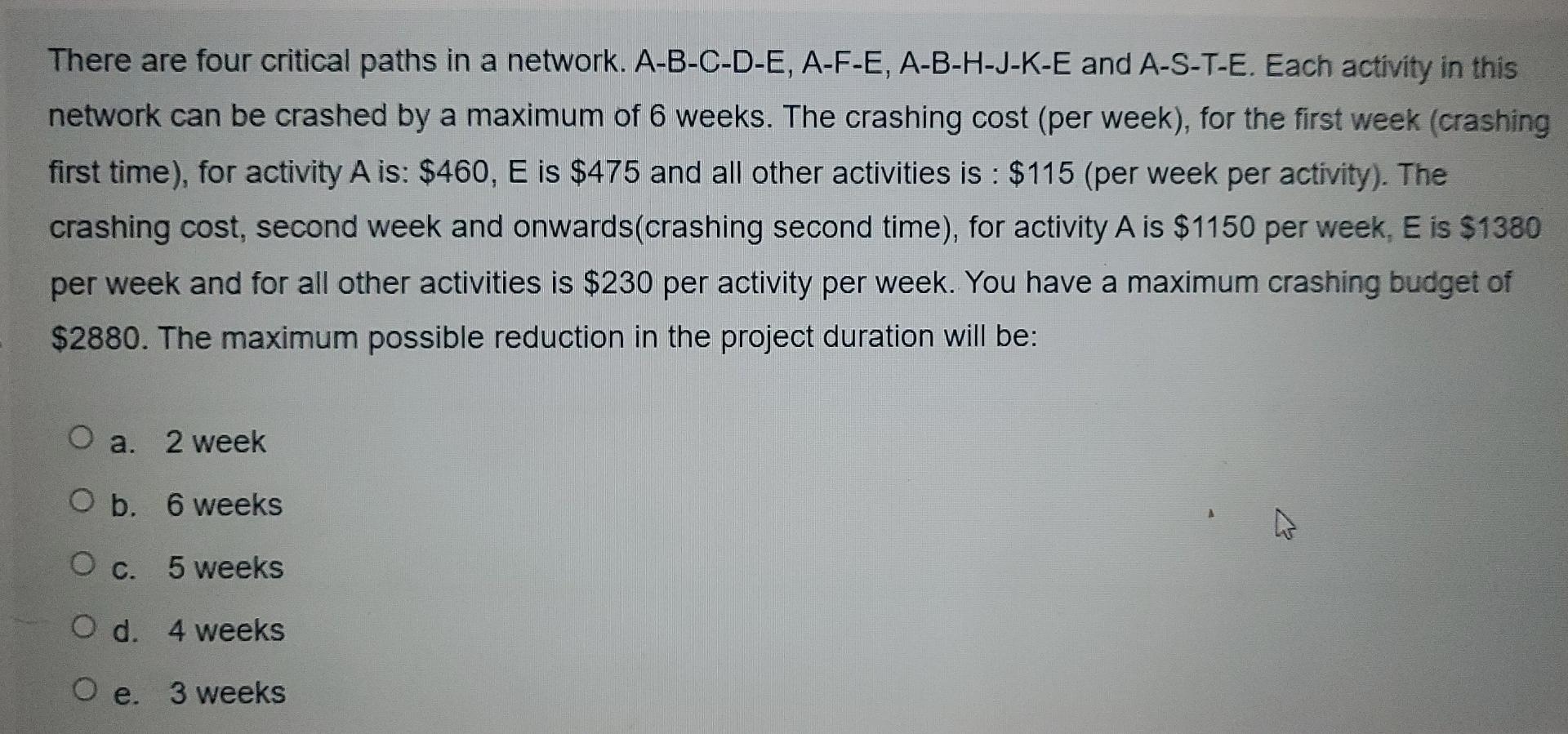 There are four critical paths in a network.