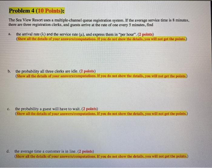 Problem 4 (10 Points): The Sea View Resort uses a