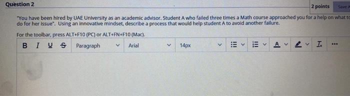 Question 2 2 points "You have been hired by UAE