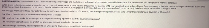 QUESTION 3 [25]: Pharma Devis a Abu Dhabi based
