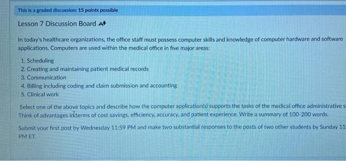 This is a graded discussion: 15 points possible