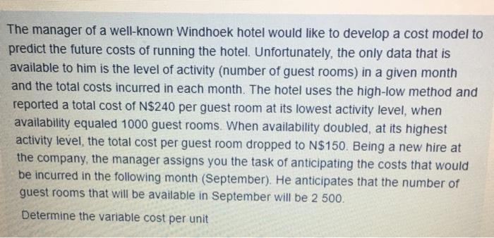The manager of a well-known Windhoek hotel would