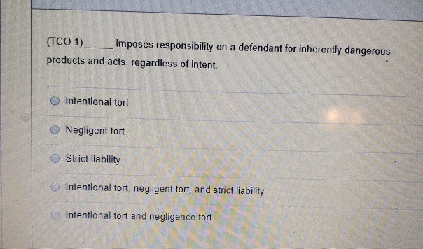 (TCO 1)__ imposes responsibility on a defendant